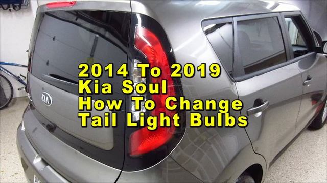Kia Soul How To Change Tail Light Bulbs 2014 To 2019 2nd Generation With Part Numbers смотреть онлайн