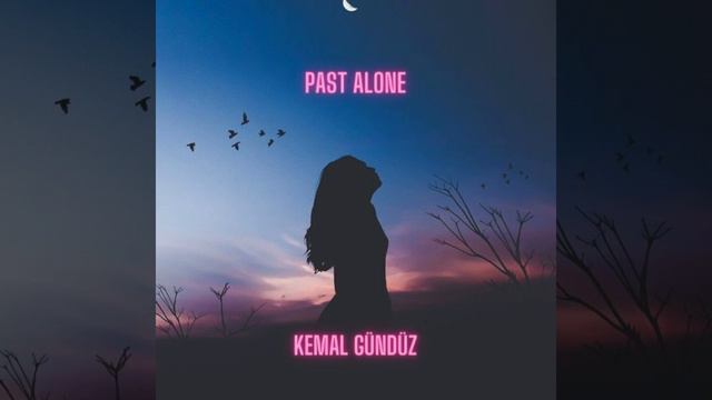 Past Alone смотреть онлайн