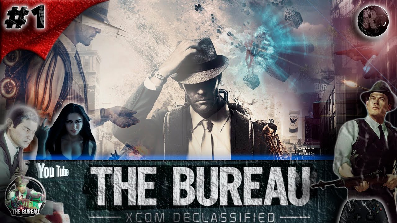 The Bureau XCOM Declassified #1 Прохождение на русском #RitorPlay