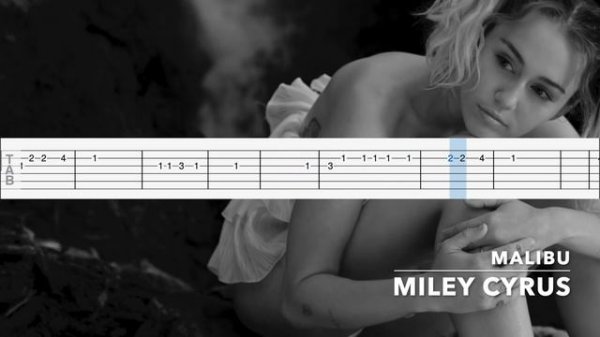 Miley Cyrus - Malibu Guitar TAB/Tutorial