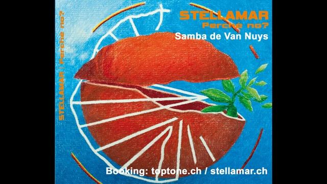 STELLAMAR-Samba de Van Nuys смотреть онлайн