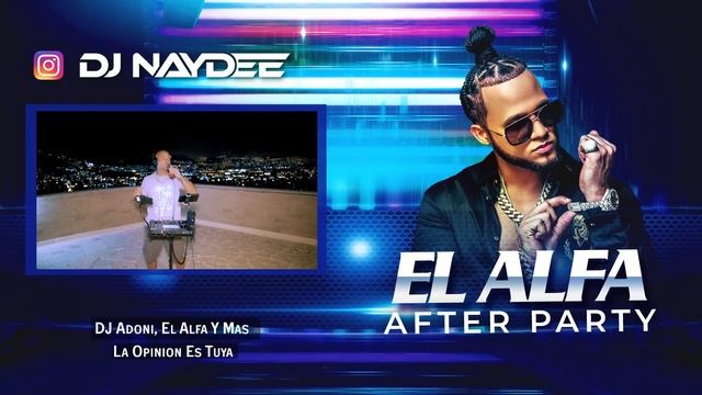 El Alfa Dembow Mix 2022 - 2017 | Los Mejor De El Alfa El Jefe | DJ Naydee