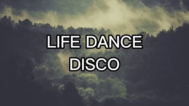 LIFE DANCE DISCO смотреть онлайн