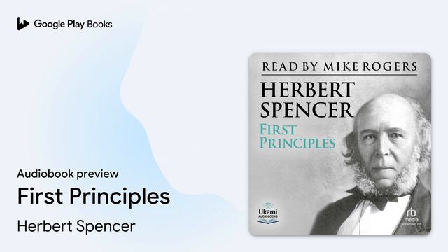 First Principles by Herbert Spencer · Audiobook preview смотреть онлайн