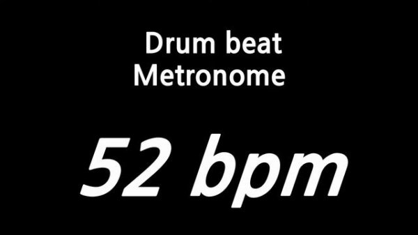 52 bpm metronome drum