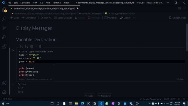 9. Comments | Display Message | Variables | Unpacking Of Variables | Taking Input In Python смотреть онлайн