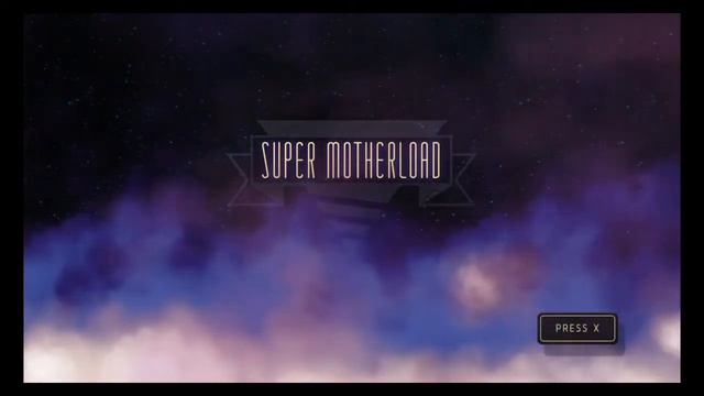 Super Motherload 'Prototype M' смотреть онлайн