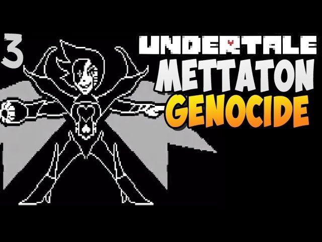 ГЕНОЦИД МЕТТАТОНА ► Undertale прохождение |3| [Геноцид]