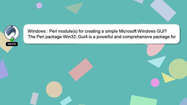 Windows : Perl module(s) for creating a simple Microsoft Windows GUI? смотреть онлайн