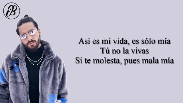 Maluma - Mala Mía (LETRA)
