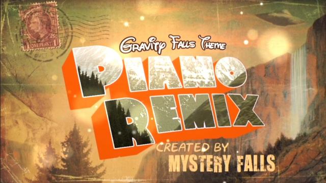 Gravity Falls Theme Piano Remix #2 смотреть онлайн