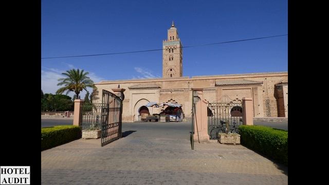 Марокко Марракеш Мечеть Кутубия и её минарет Koutoubia Mosque and Minaret 3 1 AUDITHOTEL АудитО смотреть онлайн