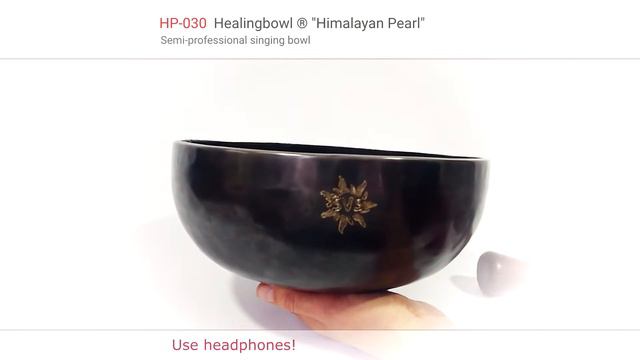 HP-030 "Himalayan Pearl" Semi professional singing bowl Healingbowl ® смотреть онлайн