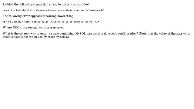 dovecot isn't reading dovecot-sql.conf.ext correctly смотреть онлайн