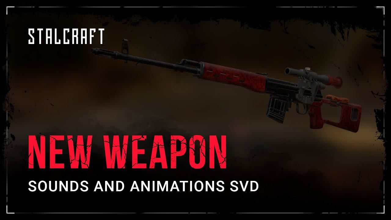 STALCRAFT – Animations And Sounds – SVD