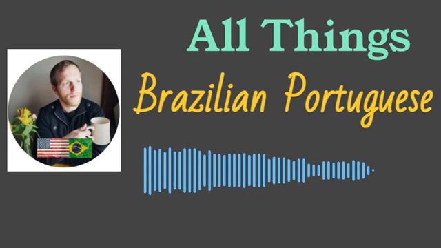 Episode 13: Let's Tackle Word Contractions And Prepositions In Brazilian Portuguese смотреть онлайн