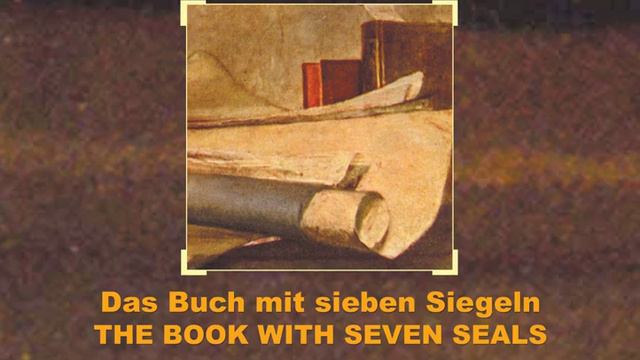 Das Buch mit sieben Siegeln (The Book with Seven Seals) : Und als das Lamm der Siegel zweites... смотреть онлайн