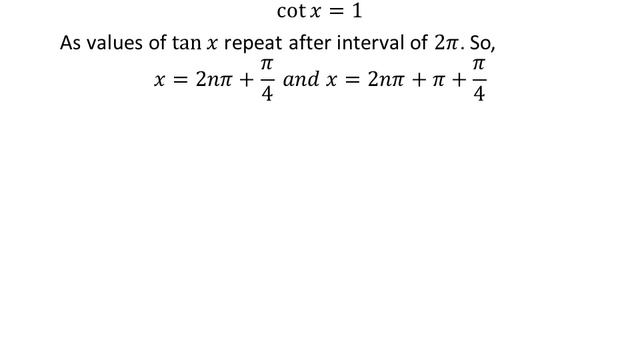 Solve cot x = 1 смотреть онлайн