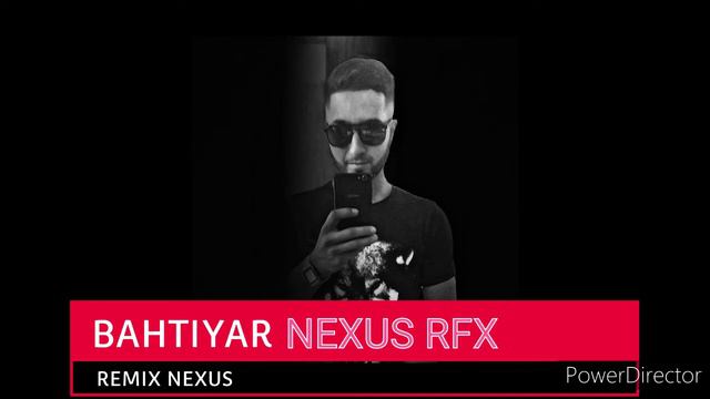 Bahtiyar NEXUS REMIX мой первый авторская музыка смотреть онлайн
