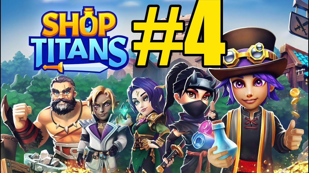 Shop Titans (2022) Прохождение ч4 Нанял бесполезного Подпиваса