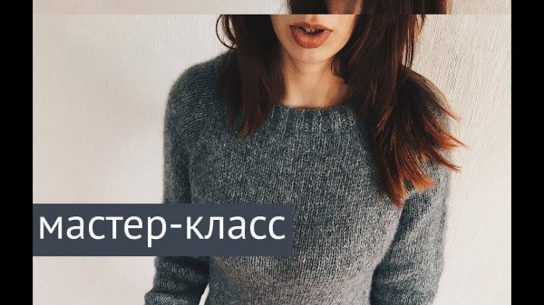 Мастер-класс Простое платье спицами регланом сверху 3 часть | Рукава и закрытие
