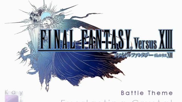 Final Fantasy Versus XIII Soundtrack - Boss Battle Theme Everlasting Crystal смотреть онлайн