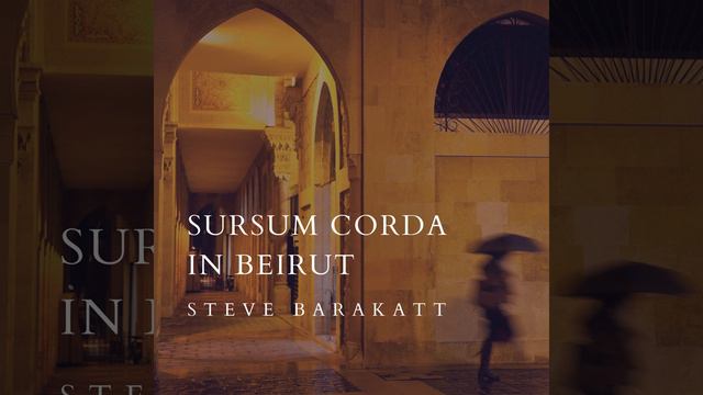 Sursum Corda in Beirut смотреть онлайн