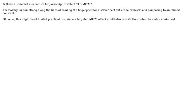 Software Engineering: Can a browser script detect SSL MITM? смотреть онлайн