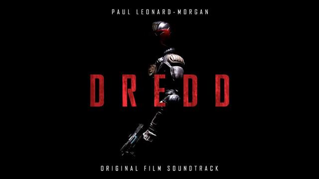 Dredd OST - Mega City One/Order in the Chaos смотреть онлайн