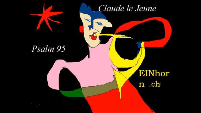 Claude le Jeune: Psalm 95 from Genevan Psalter смотреть онлайн