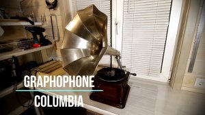 Играет старинный граммофон (графофон) Columbia (США). Редкие фонографы. HORA, Secco`s Gitano`s