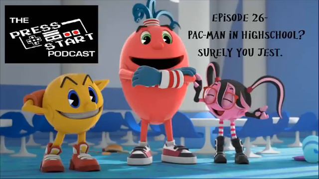 PSP Episode 26 - Pac-Man in Highschool? Surely you Jest. смотреть онлайн