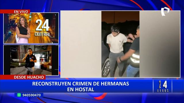 Huacho: reconstruyen el asesinato de dos hermanas en hostal смотреть онлайн