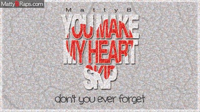 MattyBRaps - You Make My Heart Skip (Lyric Video Original) смотреть онлайн