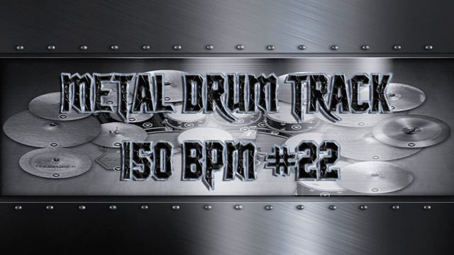 Easy Metal Drum Track 150 BPM | Preset 3.0 (HQ,HD) смотреть онлайн