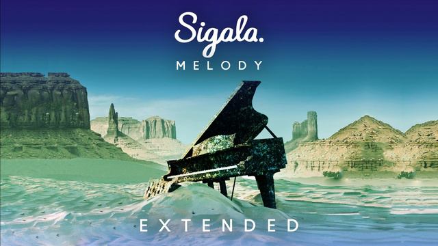 Sigala - Melody (Extended - Audio)