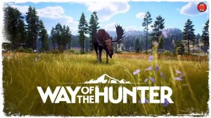 СИМУЛЯТОР ОХОТЫ с МУЛЬТИПЛЕЕРОМ  ● Way Of The Hunter