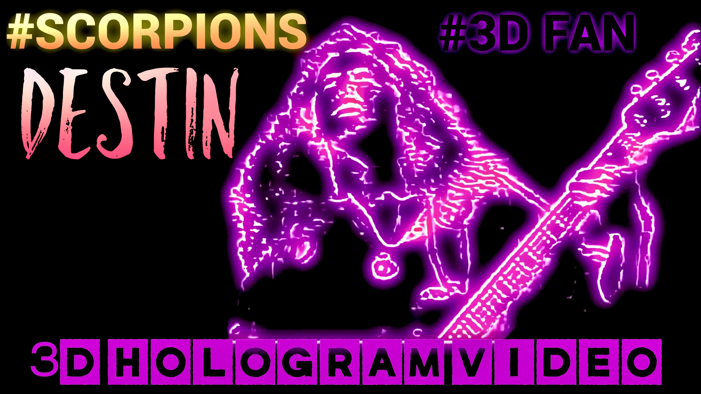 Scorpions. Destin. 3D голограмма. Для 3D вентилятора. #3dhologramfan #hologram #4K