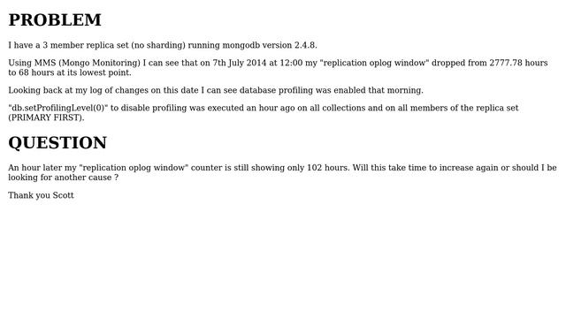 mongodb - "replication oplog window" possibly reduced due to profiling - when profiling disabled... смотреть онлайн