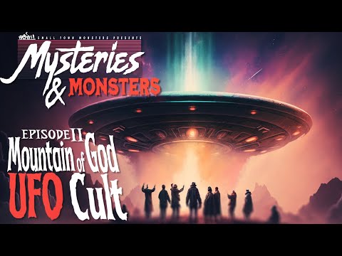 Mountain Of God UFO Cult