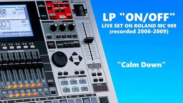 LP "ON/OFF" Roland MC 909 (Live set) смотреть онлайн