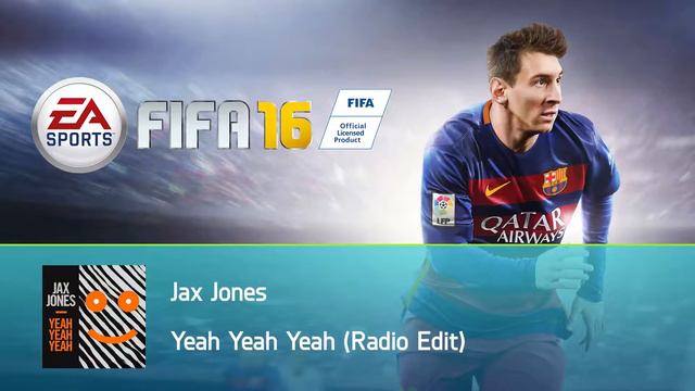 Jax Jones - Yeah Yeah Yeah (Radio Edit) (FIFA 16 Soundtrack) смотреть онлайн
