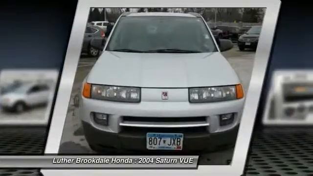 2004 Saturn VUE Brooklyn Center,Maple Grove,Plymouth,Minneapolis 142059B смотреть онлайн