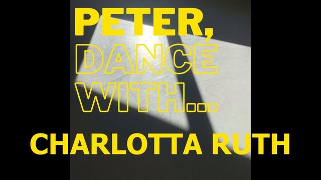 Ep 05 PETER, dance with Charlotta Ruth смотреть онлайн