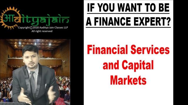 ICAI MODULE 1ST LECTURE ELECTIVE PAPER FINANCIAL SERVICES & CAPITAL MARKET смотреть онлайн