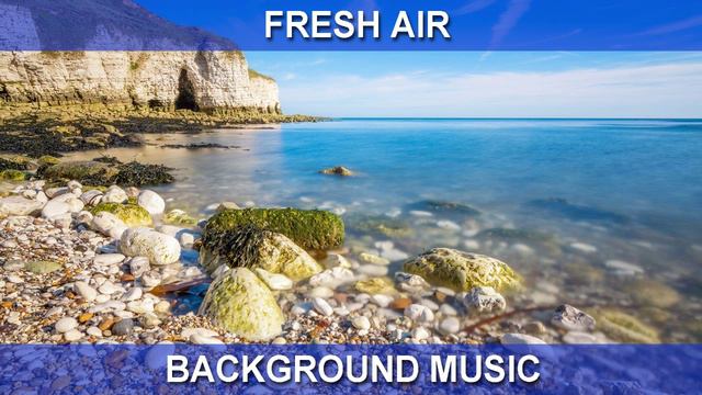 Fresh Air (Background Music) смотреть онлайн