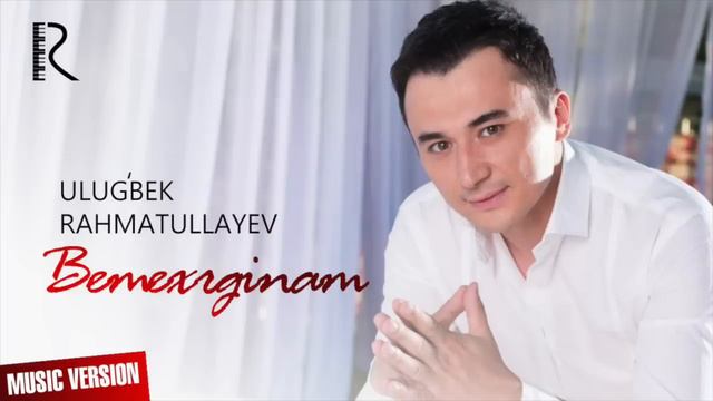 Ulug'bek Rahmatullayev - Bemehrginam | Улугбек Рахматуллаев - Бемехргинам #UydaQoling