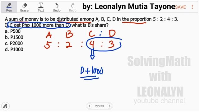RATIO and PROPORTION 5 : 2 : 4 : 3. If C get Php 1000 more than D, what is B's share? смотреть онлайн