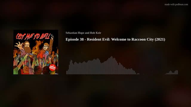 Episode 38 - Resident Evil: Welcome to Raccoon City (2021) смотреть онлайн