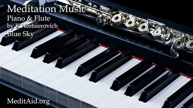 Piano And Flute Meditation Music - Blue Sky